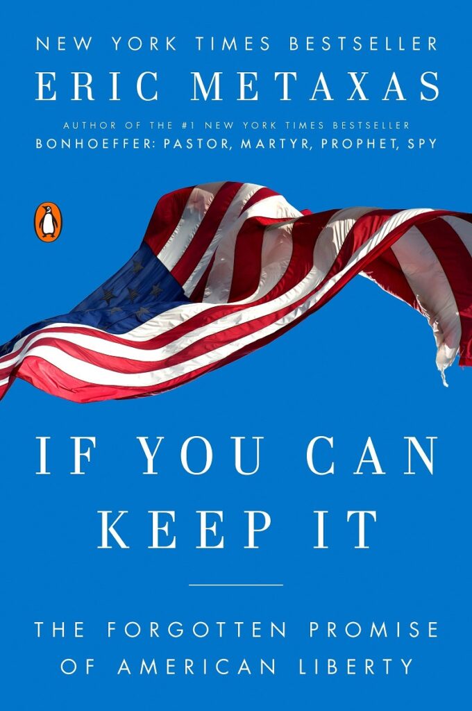 If You Can Keep It, Eric Metaxas, Book Review, Beth Neibert, Author